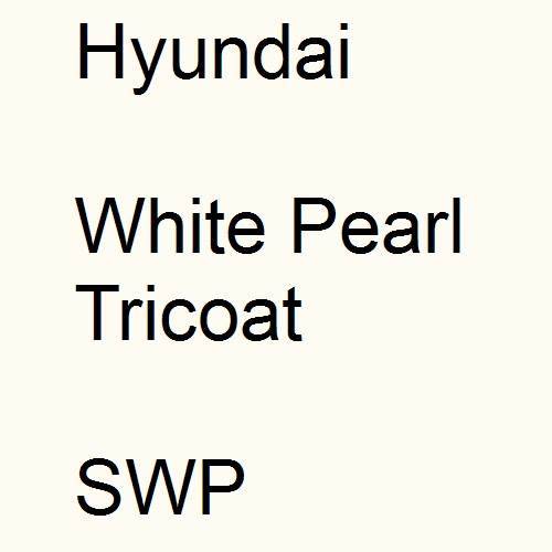 Hyundai, White Pearl Tricoat, SWP.